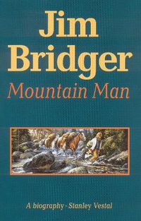 Cover image for Jim Bridger: Mountain Man