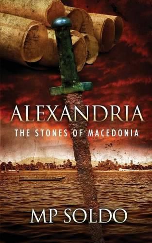 Cover image for Alexandria: The Stones of Macedonia