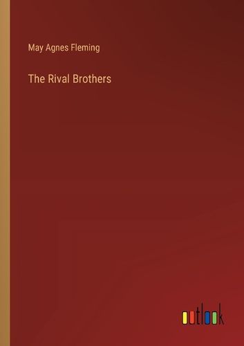 The Rival Brothers