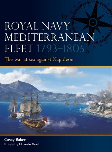 Cover image for Royal Navy Mediterranean Fleet 1793-1805