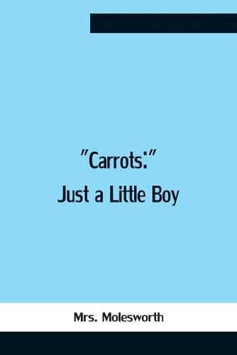 Cover image for Carrots: Just A Little Boy