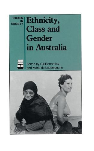 Ethnicity, Class and Gender in Australia