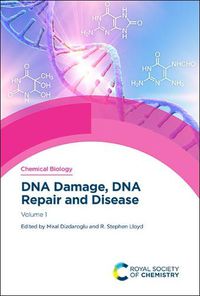 Cover image for DNA Damage, DNA Repair and Disease: Volume 1