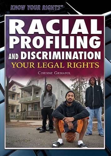 Cover image for Racial Profiling and Discrimination: Your Legal Rights