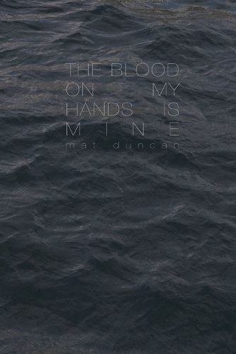 Cover image for The Blood On My Hands Is Mine