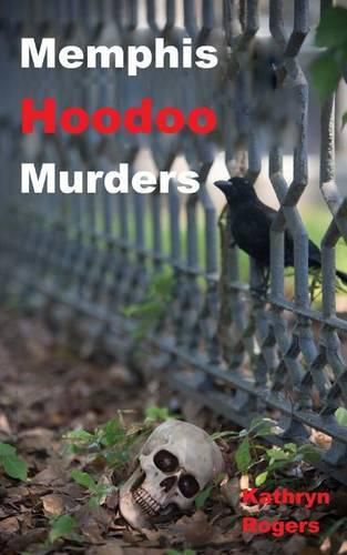 Cover image for Memphis Hoodoo Murders