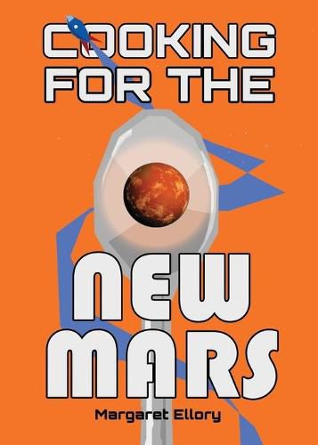 Cover image for Cooking for the New Mars