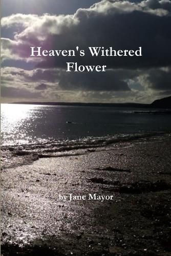 Heaven's Withered Flower