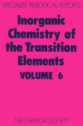 Cover image for Inorganic Chemistry of the Transition Elements: Volume 6