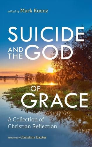 Cover image for Suicide and the God of Grace