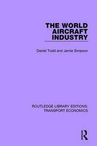 Cover image for The World Aircraft Industry