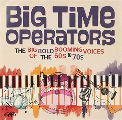 Big Time Operators Big Bold Booming Voices Of The 60s And 70s
