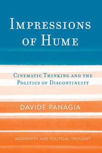 Impressions of Hume: Cinematic Thinking and the Politics of Discontinuity