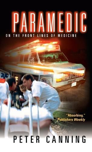 Cover image for Paramedic: On the Front Lines of Medicine