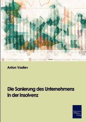 Cover image for Die Sanierung des Unternehmens in der Insolvenz