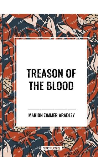 Treason of the Blood