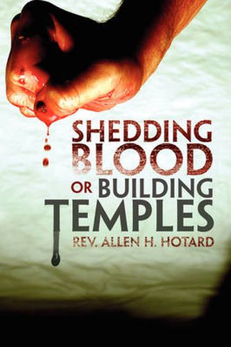 Cover image for Shedding Blood or Building Temples