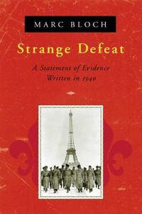 Cover image for Strange Defeat: A Statement of Evidence Written in 1940