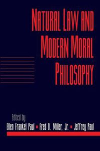 Cover image for Natural Law and Modern Moral Philosophy: Volume 18, Social Philosophy and Policy, Part 1