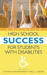 Cover image for A Guide to High School Success for Students with Disabilities