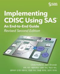 Cover image for Implementing CDISC Using SAS: An End-to-End Guide, Revised Second Edition (Korean edition)