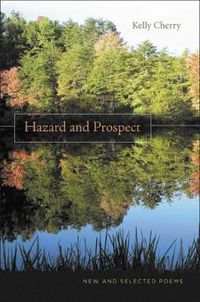 Cover image for Hazard and Prospect: New and Selected Poems