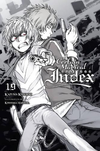 Cover image for A Certain Magical Index, Vol. 19 (light novel)