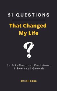 Cover image for 51 Questions That Changed My Life