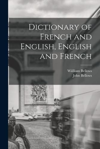 Cover image for Dictionary of French and English, English and French