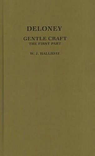 Deloney's Gentle Craft: The First Part