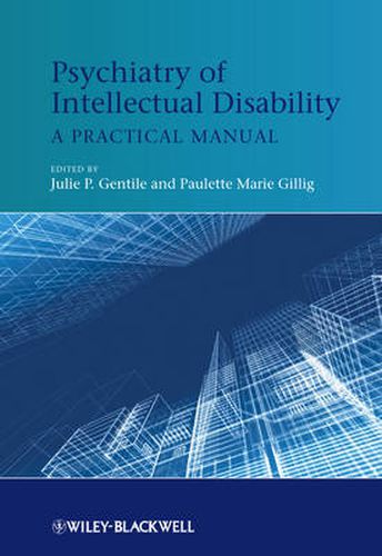 Cover image for Psychiatry of Intellectual Disability: A Practical Manual