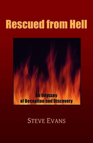 Cover image for Rescued from Hell: An Odyssey of Deception and Discovery