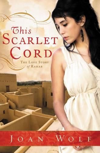 Cover image for This Scarlet Cord: The Love Story of Rahab