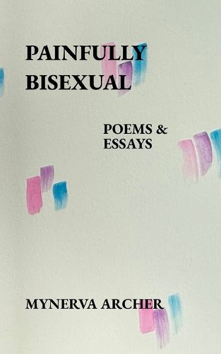 Cover image for Painfully Bisexual