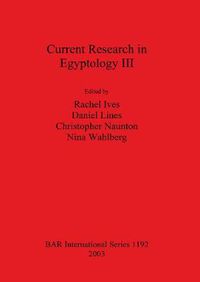 Cover image for Current Research in Egyptology III