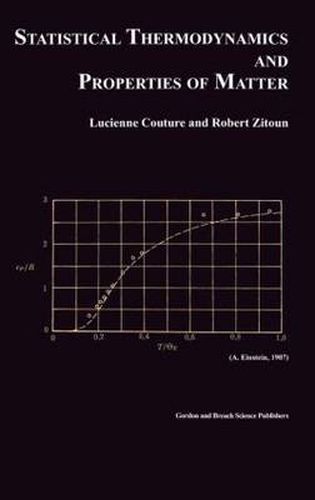 Cover image for Statistical Thermodynamics and Properties of Matter