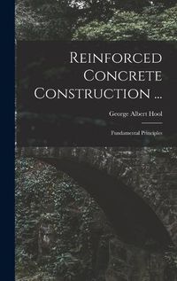 Cover image for Reinforced Concrete Construction ...