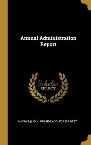 Cover image for Annual Administration Report