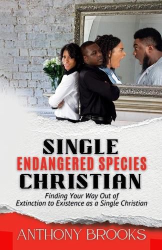Cover image for Single Christian; Endangered Species
