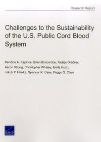 Cover image for Challenges to the Sustainability of the U.S. Public Cord Blood System