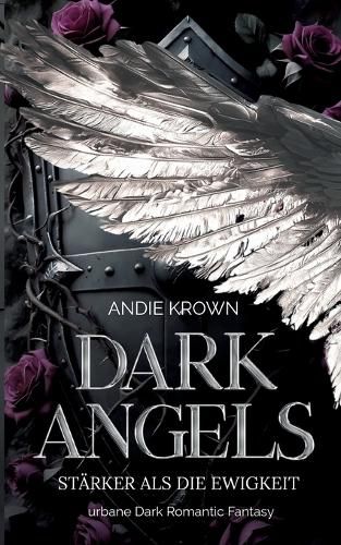 Cover image for Dark Angels - Staerker als die Ewigkeit