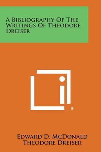 A Bibliography of the Writings of Theodore Dreiser