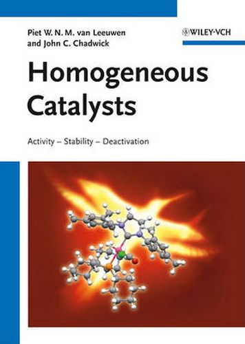 Cover image for Homogeneous Catalysts: Activity - Stability - Deactivation