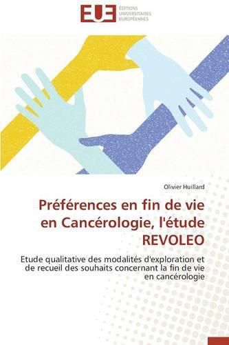 Cover image for Pr f rences En Fin de Vie En Canc rologie, l' tude Revoleo