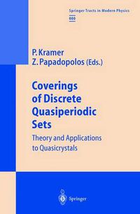 Cover image for Coverings of Discrete Quasiperiodic Sets: Theory and Applications to Quasicrystals