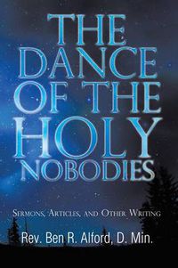 Cover image for The Dance of the Holy Nobodies