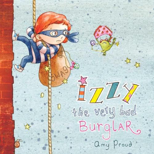 Cover image for Izzy the Very Bad Burglar