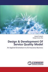 Cover image for Design & Development of Service Quality Model