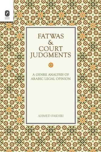 Cover image for Fatwas and Court Judgments: A Genre Analysis of Arabic Legal Opinion