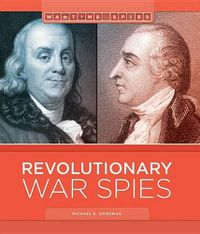 Cover image for Revolutionary War Spies